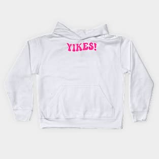 Yikes! Kids Hoodie